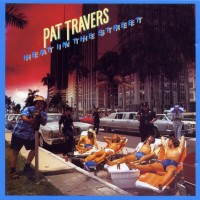 Purchase Pat Travers - Heat In The Street (Remastered 2004)