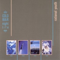 Purchase Rational Youth - Cold War Nightlife