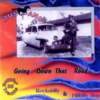 Purchase Mustang Records - Mustang Vol. 02 - Going Down That Road