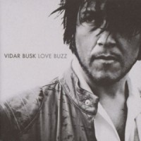 Purchase vidar busk - Love Buzz