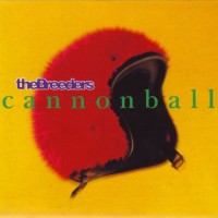Purchase The Breeders - Cannonball (CDS)