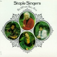 Purchase The Staple Singers - Be What You Are