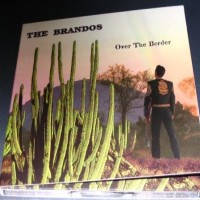 Purchase The Brandos - Over the Border