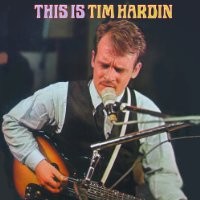 Purchase Tim Hardin - This Is Tim Hardin