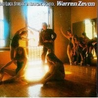 Purchase Warren Zevon - Bad Luck Streak in Dancing School