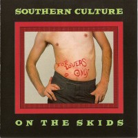 Purchase Southern Culture On The Skids - For Lovers Only