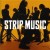 Buy Strip Music - Strip Music Mp3 Download