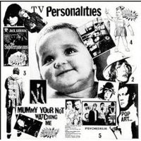 Purchase Television Personalities - Mummy Your Not Watching Me