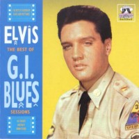 Purchase Elvis Presley - The Best Of G.I Blues Sessions
