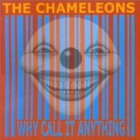 Purchase The Chameleons - Why Call It Anything