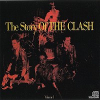 Purchase The Clash - The Story Of The Clash (Volume 1) CD1