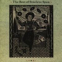 Purchase Steeleye Span - The Best of Steeleye Span