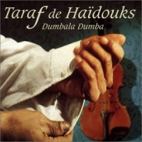 Purchase Taraf de Haidouks - Dumbala Dumba