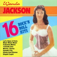 Purchase Wanda Jackson - 16 Rock 'N' Roll Hits