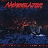 Purchase Annihilator - Set The World On Fire