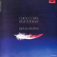 Purchase Chick Corea & Return to Forever - Light as a Feather (Remastered 2007)
