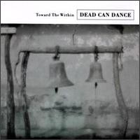 Purchase Dead Can Dance - Toward the Within