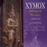 Purchase Clan Of Xymox - Subsequent Pleasures