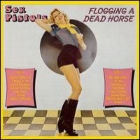 Purchase Sex Pistols - Flogging a Dead Horse