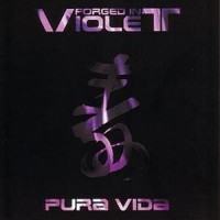 Purchase Forged In Violet - Pura Vida
