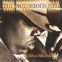 Purchase Notorious B.I.G. - The Hits & Unreleased Vol.1
