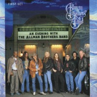 Purchase The Allman Brothers Band - An Evening With The Allman Brothers Band - First Set