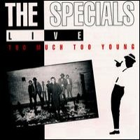 Purchase The Specials - Live: Too Much Too Young [EP]