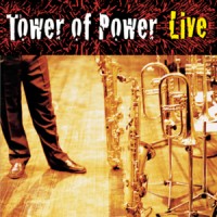 Purchase Tower Of Power - Soul Vaccination: Tower Of Power Live