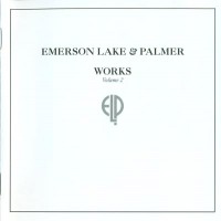 Purchase Emerson, Lake & Palmer - Works Vol. 2 (Reissued 2011)