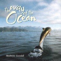 Purchase Medwyn Goodall - The Way Of The Ocean