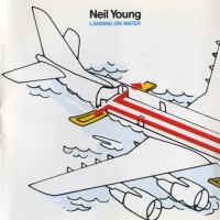 Purchase Neil Young - Landing On Water