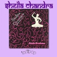Purchase Sheila Chandra - Nada Brahma