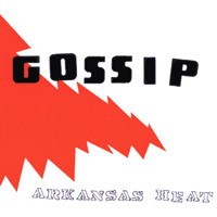 Purchase Gossip - Arkansas Heat [EP]