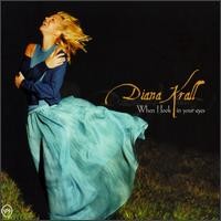Purchase Diana Krall - When I Look In Your Eyes