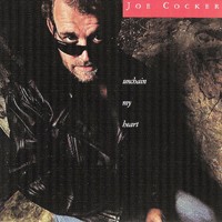 Purchase Joe Cocker - Unchain My Heart