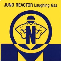 Purchase Juno Reactor - Laughing Gas (MCD)