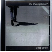Purchase Michael Devellis - Who Is Worange Drexler?