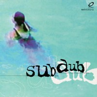 Purchase SUB DUB - Sub Dub