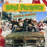 Purchase The Beat Farmers - Poor And Famous