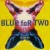 Purchase Blue For Two- Earbound MP3