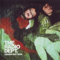 Purchase The Radio Dept. - Lesser Matters