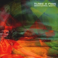 Purchase Twice A Man - Agricultural Beauty