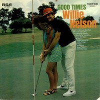 Purchase Willie Nelson - Good Times (Vinyl)