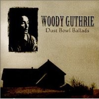 Purchase Woody Guthrie - Dust Bowl Ballads