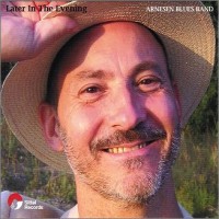 Purchase Arnesen Blues Band - Later in the Evening