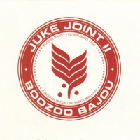 Purchase Boozoo Bajou - Juke Joint II
