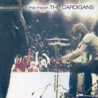 Purchase The Cardigans - First Band On The Moon
