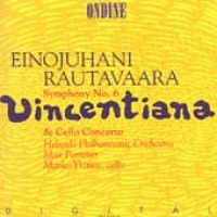 Purchase Einojuhani Rautavaara - Symphony No 6 "Vincentiana", Cello Concerto