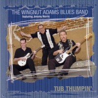 Purchase The Wingnut Adams Blues Band - Tub Thumpin'