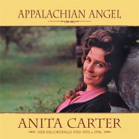Purchase Anita Carter - Appalachian Angel - Her Recordings 1950-1972 & 1996 CD1